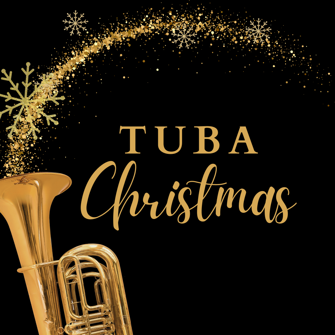 Tuba Christmas 2024 Schedule Micki Francisca