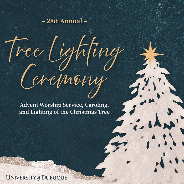 University of Dubuque Tree Lighting Ceremony to Carry on a Beloved Tradition Manifested Anew
